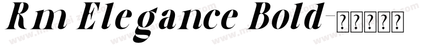Rm Elegance Bold字体转换